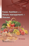 Food, Nutrition and Dietary Management of Disease