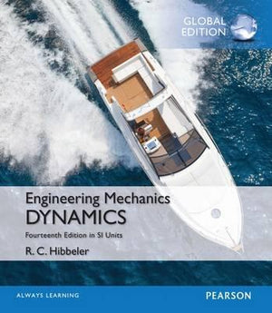 Engineering Mechanics: Dynamics, SI Edition + Mastering Engineering with Pearson eText, 14e**