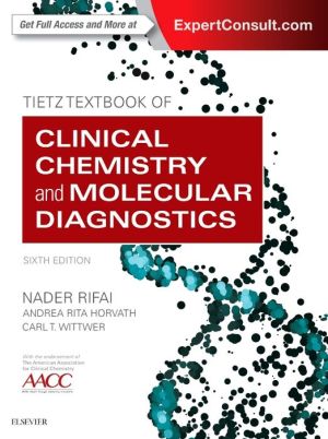 Tietz Textbook of Clinical Chemistry and Molecular Diagnostics, 6e**