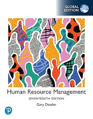Human Resources Management, Global Edition, 17e