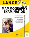 LANGE Q&A: Mammography Examination, 4e**