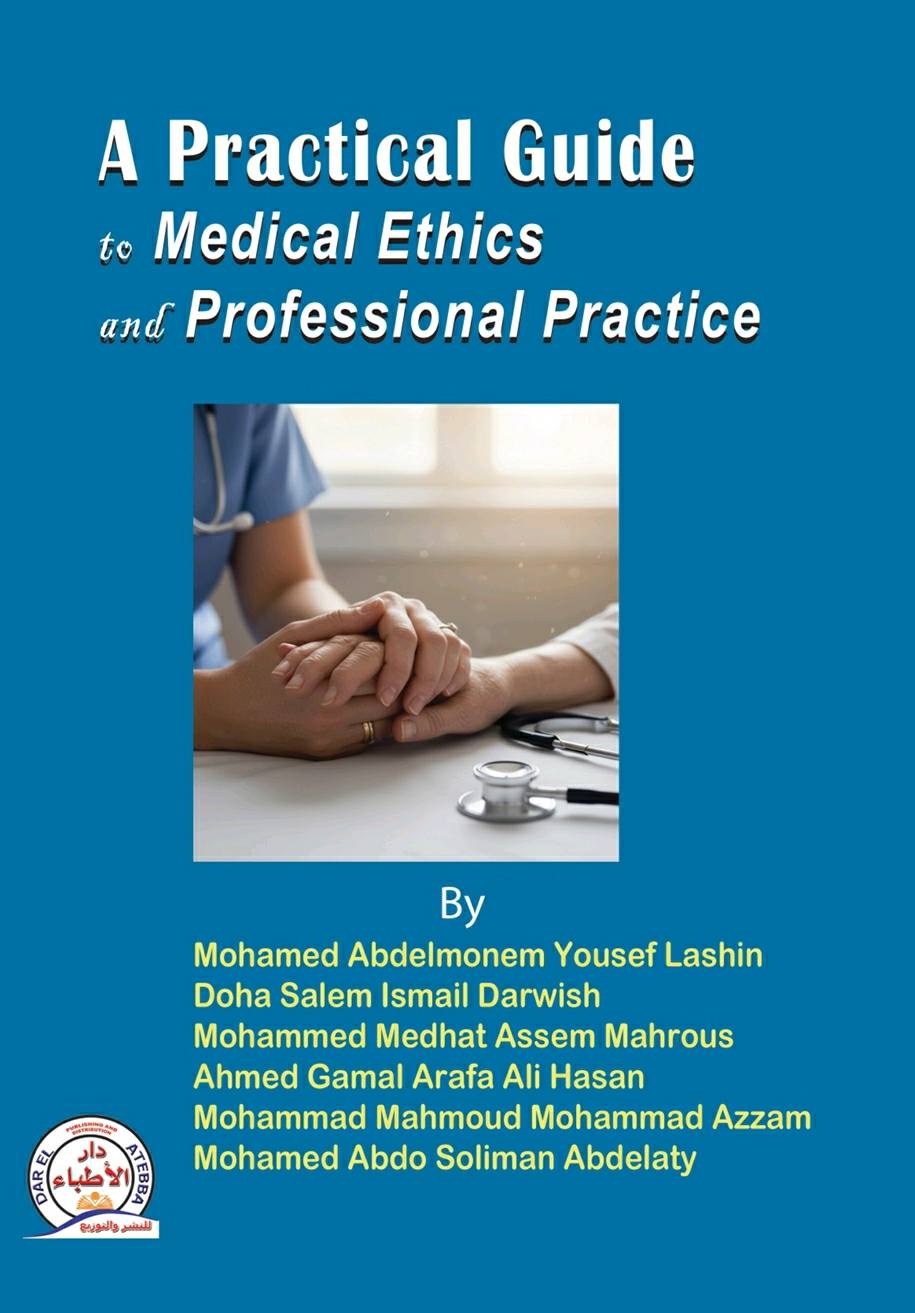 A Practical Guide to Medical Ethics and Professional Practice | Mohamed Lashin