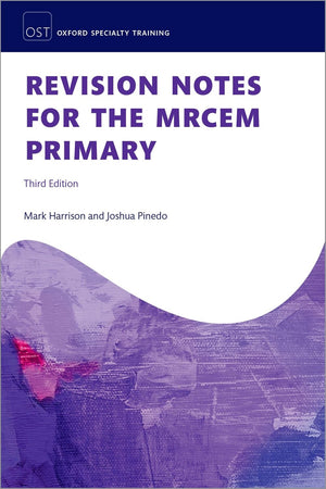 Revision Notes for the MRCEM Primary, 3e