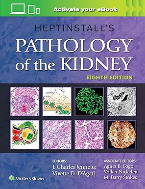 Heptinstall's Pathology of the Kidney, 8e