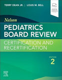 Nelson Pediatrics Board Review: Certification and Recertification, 2e