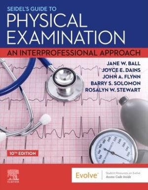 Seidel's Guide to Physical Examination: An Interprofessional Approach, 10e