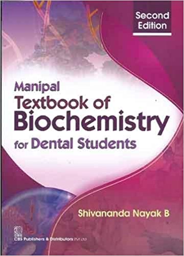 MANIPAL Textbook of Biochemistry for Dental Students, 2e | Nayak
