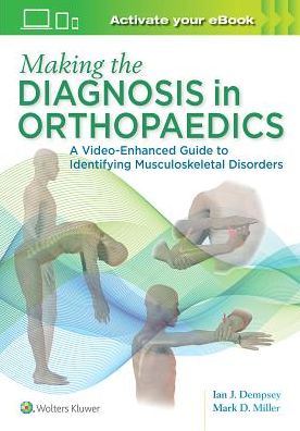Making the Diagnosis in Orthopaedics: A Multimedia Guide | ABC Books