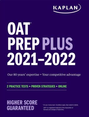 OAT Prep Plus 2021-2022 : 2 Practice Tests Online + Proven Strategies**