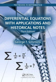 Differential Equations with Applications and Historical Notes, 3e
