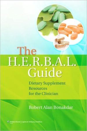 The H.E.R.B.A.L. Guide : Dietary Supplement Resources for the Clinician**