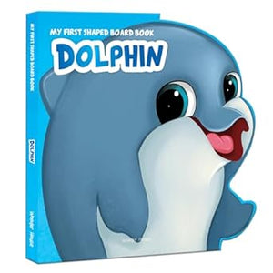 My First Shaped Board book - Dolphin, Die-Cut Animals, Picture Book for Children