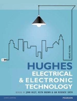 Hughes Electrical and Electronic Technology, 12e