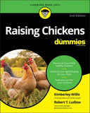 Raising Chickens For Dummies, 2nd Edition