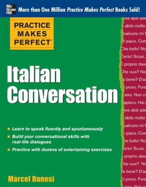 Practice Makes Perfect: Italian Conversation**