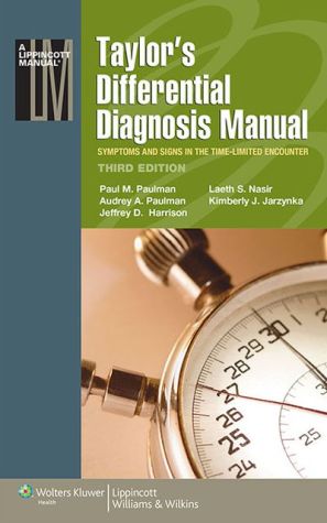 Taylor's Differential Diagnosis Manual : Symptoms and Signs in the Time-Limited Encounter, 3e | ABC Books