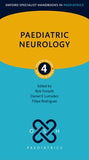 Paediatric Neurology (Oxford Specialist Handbooks in Paediatrics), 4e