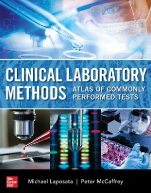 Clinical Laboratory Methods: Atlas of Commonly Performed Tests