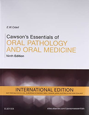 Cawson's Essentials of Oral Pathology and Oral Medicine (IE), 9e**