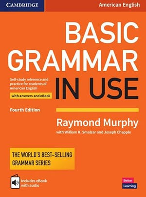 Basic Grammar in Use Student's Book with Answers and Interactive eBook, 4e