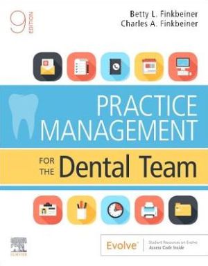 Practice Management for the Dental Team, 9e**
