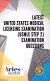 Latest United States Medical Licensing Examination (USMLE Step 2) Examination Questions