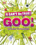 It Can't Be True! Goo!