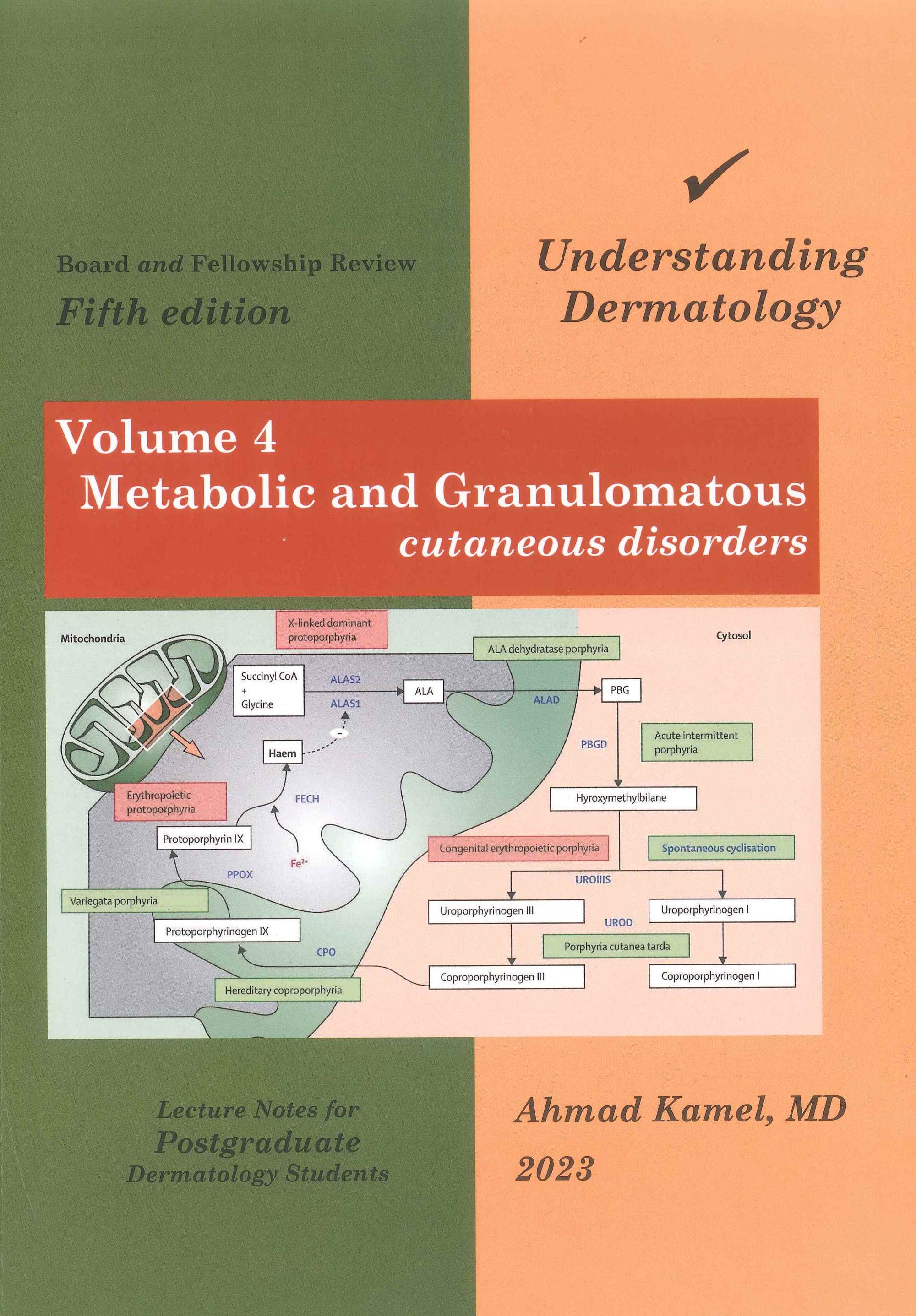 Understanding Dermatology Volume 4: Metabolic and Granulomatous Cutaneous Disorders, 5e** Understanding Dermatology Volume 4: Metabolic and Granulomatous Cutaneous Disorders, 5e**