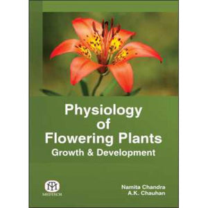 Physiology of Flowering Plants : (Growth & Development)