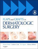 Flaps and Grafts in Dermatologic Surgery **