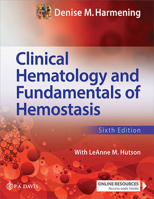 Clinical Hematology and Fundamentals of Hemostasis, 6e