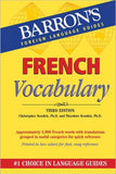 French Vocabulary (Barron's Vocabulary Series), 3e**