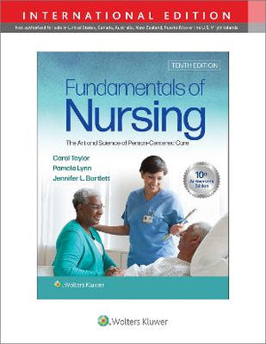 Fundamentals of Nursing: The Art and Science of Person-Centered Care (IE), 10e