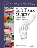 Soft Tissue Surgery: Master Techniques in Orthopaedic Surgery