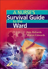 A Nurse's Survival Guide to the Ward **