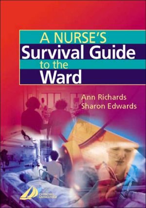 A Nurse's Survival Guide to the Ward **