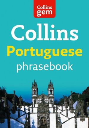 Collins Gem Portuguese Phrasebook and Dictionary