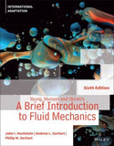 Young, Munson and Okiishi's A Brief Introduction to Fluid Mechanics, International Adaptation, 6e