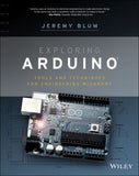 Exploring Arduino: Tools and Techniques for Engineering Wizardry