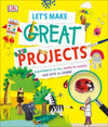 Let’s Make Great Projects