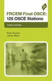 FRCEM Final OSCE: 125 OSCE Stations, 3e