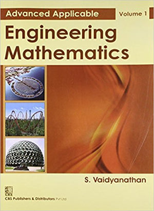 Advanced Applicable Engineering Mathematics, Vol. 1