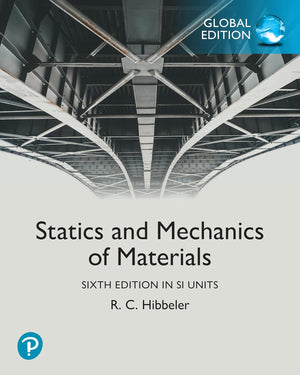 Statics and Mechanics of Materials, SI Units, 6e