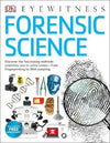 Eyewitness Forensic Science : Discover the Fascinating Methods Scientists Use to Solve Crimes