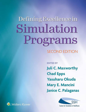 Defining Excellence in Simulation Programs, 2e