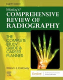 Mosby'S Comprehensive Review Of Radiography, 8e