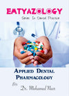Emtyazology Series in Dental Practice: Applied Dental Pharmacology