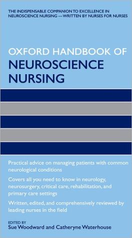 Oxford Handbook of Neuroscience Nursing