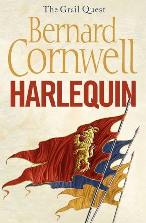Harlequin: The Grail Quest, Book 1 | Bernard Cornwell