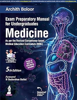 Exam Preparatory Manual for Undergraduates Medicine, 5e | Archith Boloor Exam Preparatory Manual for Undergraduates Medicine, 5e | Archith Boloor